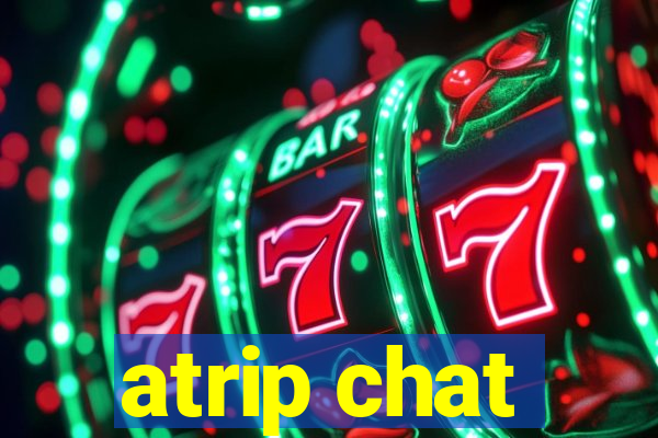 atrip chat